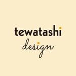 tewatashi desighn